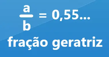 FRAÇÃO GERATRIZ